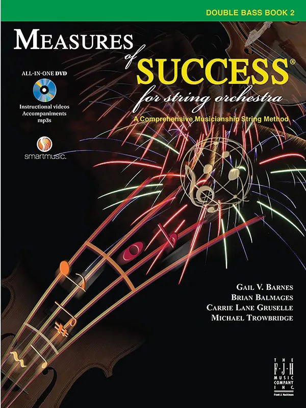 Cover of Measures of Success for Bass Book 2, featuring colorful musical notes, a bass bridge, and strings. This essential double bass method is by Gail V. Barnes, Brian Balmages, Carrie Lane Gruselle, and Michael Trowbridge.
