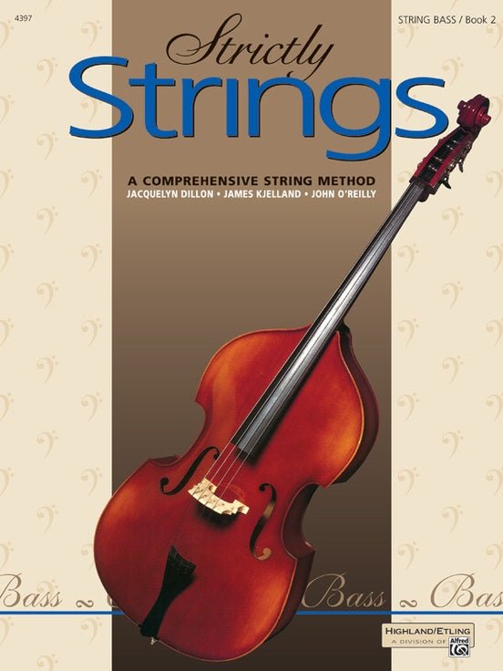 Cover of Strictly Strings for Bass Bk 1, 2 or 3 with a prominent upright bass on a tan background accented in blue and gold—an ideal double bass method book for beginner school orchestra students.