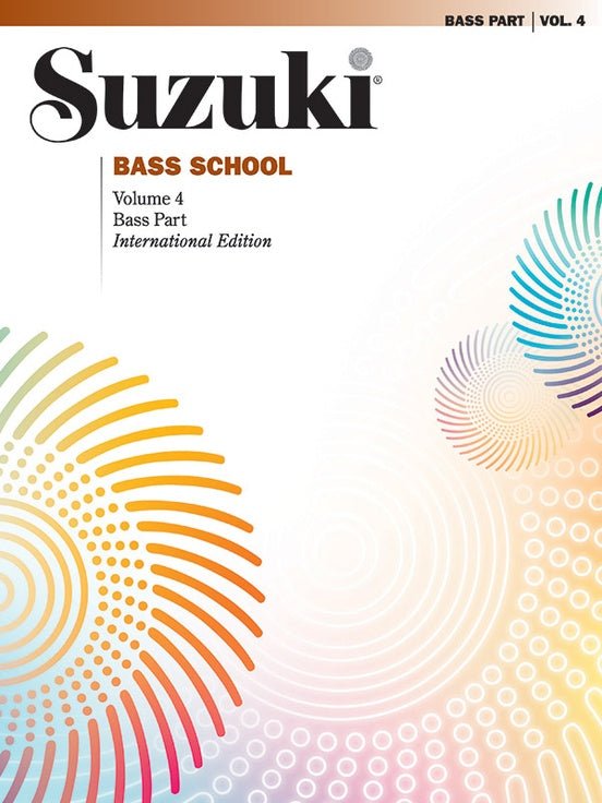 Cover of Suzuki Bass School Method Books 1–4 (Revised Edition), Bass Part, International Edition. Features colorful circular patterns on a white background. Ideal for beginner double bass students; title and edition details appear at the top.