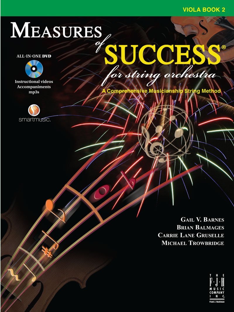 Book cover titled Measures of Success for Viola Book 2 displays a violin, music notes, fireworks, and a DVD icon—perfect for beginning viola students and string orchestra programs. Authors’ names appear at the bottom.