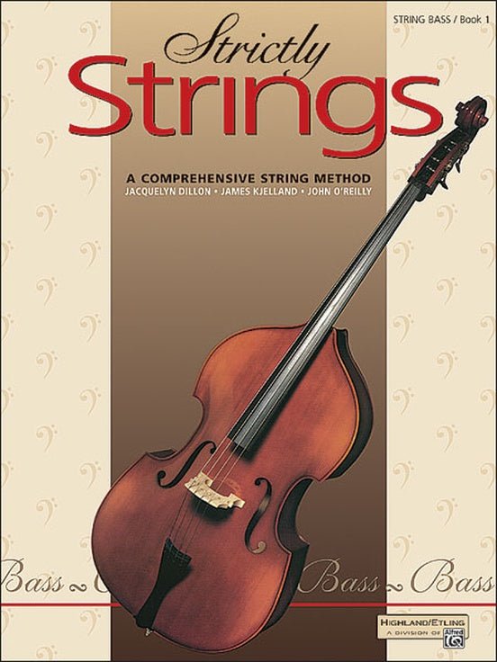Cover of Strictly Strings for Bass Bk 1, 2 or 3—an essential beginner double bass method book—featuring a large upright bass on a beige background with stylized red and brown text.