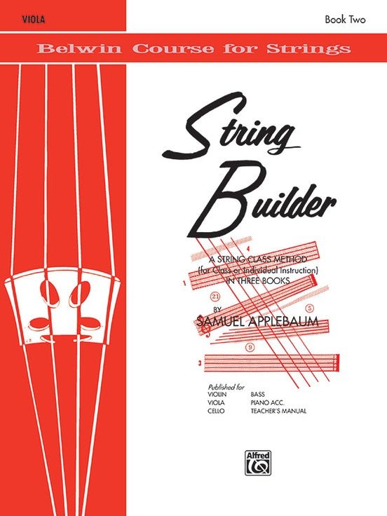 Cover of String Builder Viola by Samuel Applebaum. Perfect for beginners and school orchestras, the design shows stylized red viola strings and bridge, with black and red text on a white background.