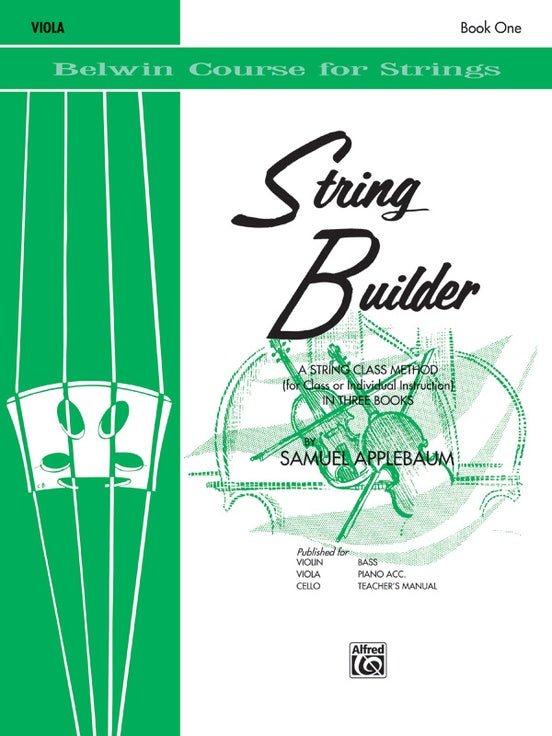 Cover of String Builder Viola by Samuel Applebaum, featuring large green graphics and text ideal for beginners or school orchestras. Includes Belwin Course for Strings and Alfred logos.
